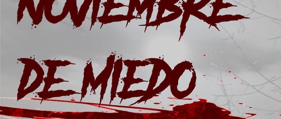 NOVIEMBRE_MIEDO.jpg